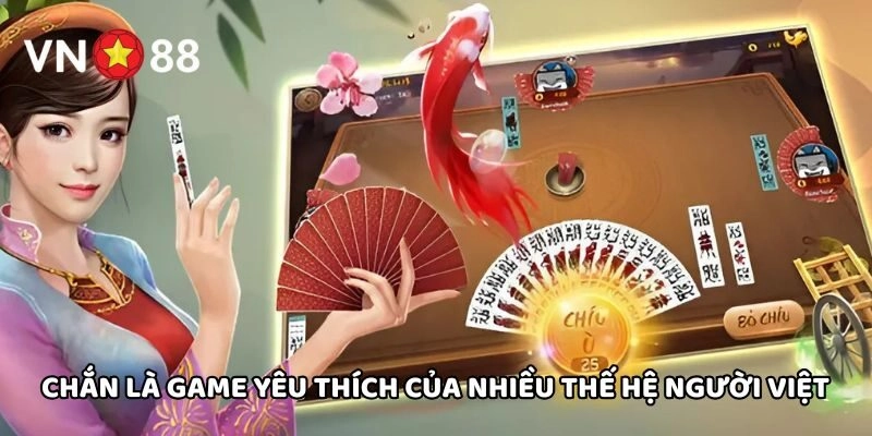 Chắn là game yêu thích của nhiều thế hệ người Việt
